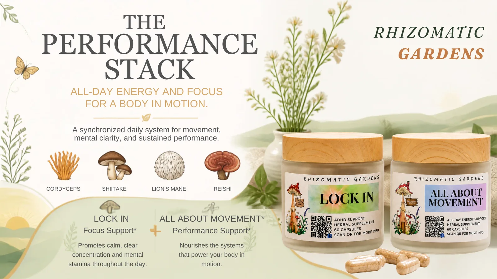 The Performance Stack by Rhizomatic Gardens: LOCK IN for focus support and All About Movement for performance support, with Cordyceps, Shiitake, Lion's Mane, and Reishi