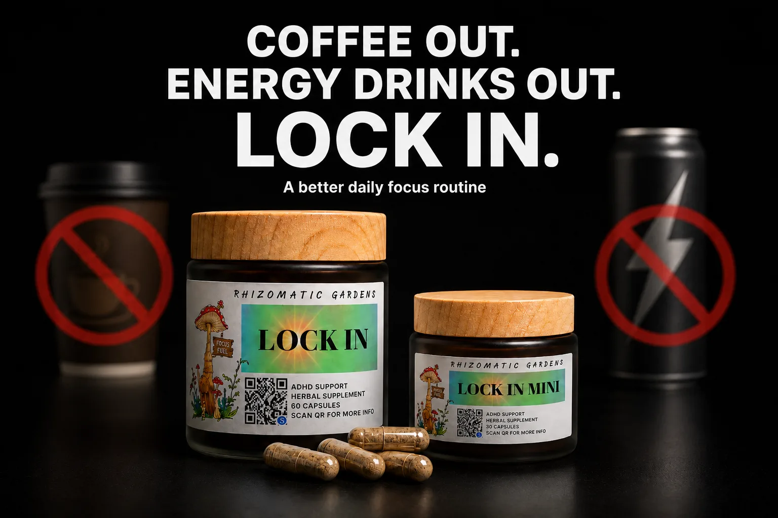 Coffee out. Energy drinks out. LOCK IN.