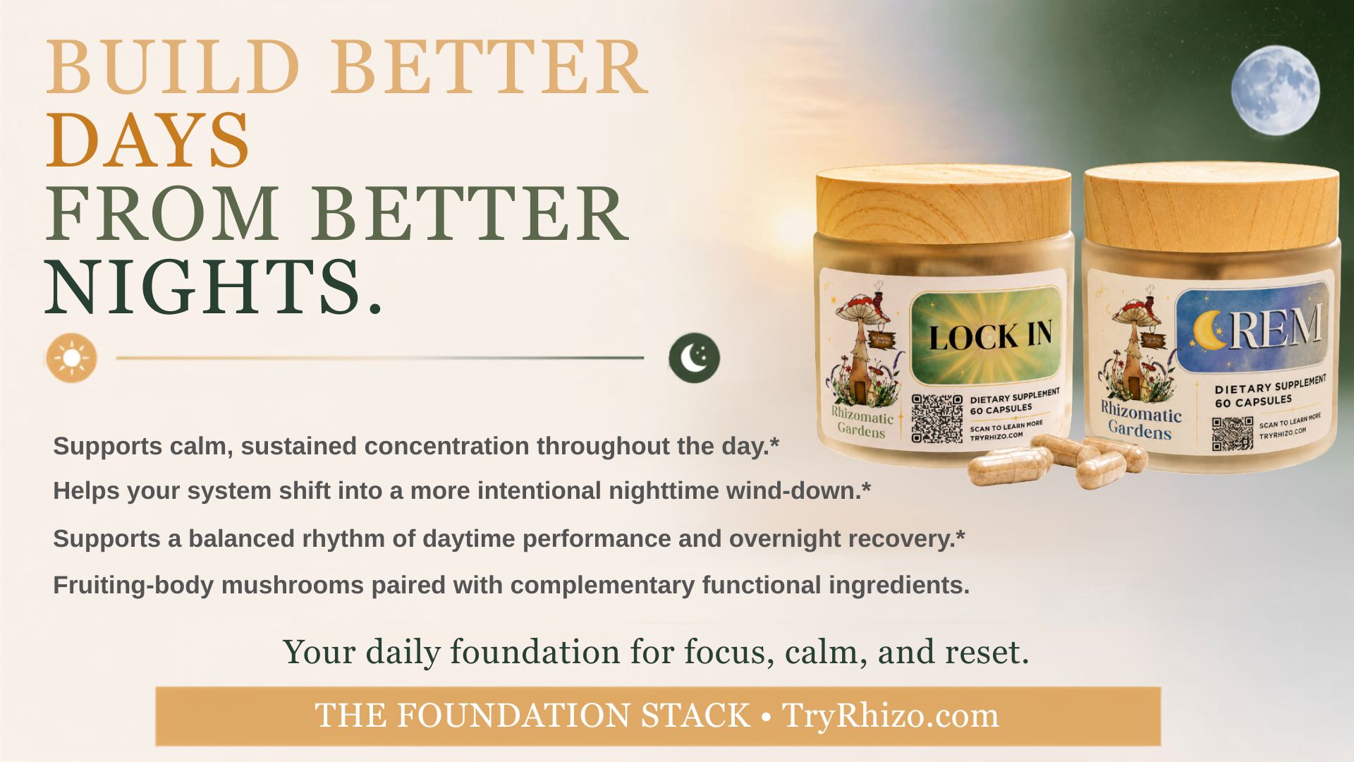 Build better days from better nights: the Foundation Stack with LOCK IN and REM