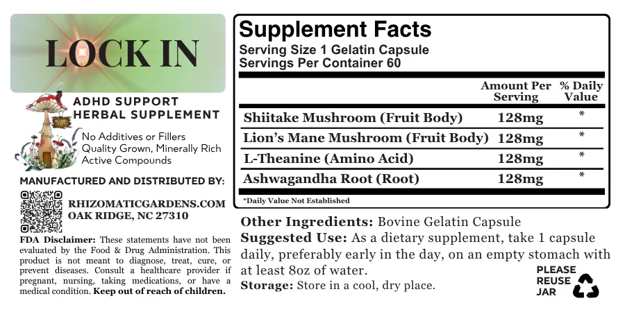 LOCK IN supplement facts label: 128mg each of Shiitake mushroom fruit body, Lion's Mane mushroom fruit body, L-Theanine, and Ashwagandha root per gelatin capsule, 60 servings per container