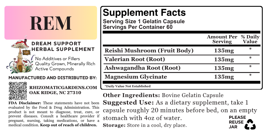 REM supplement facts label: 135mg each of Reishi mushroom fruit body, valerian root, ashwagandha root, and magnesium glycinate per gelatin capsule, 60 servings per container